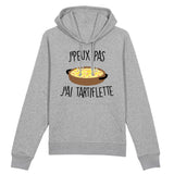 Sweat Capuche Adulte J'peux pas j'ai tartiflette 