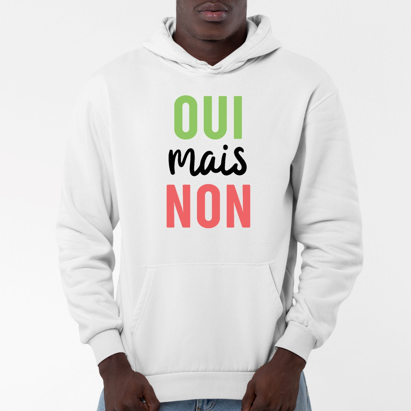 Sweat Capuche Adulte Oui mais non Blanc