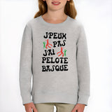 Sweat Enfant J'peux pas j'ai pelote basque Gris