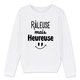 Sweat Enfant Râleuse mais heureuse 