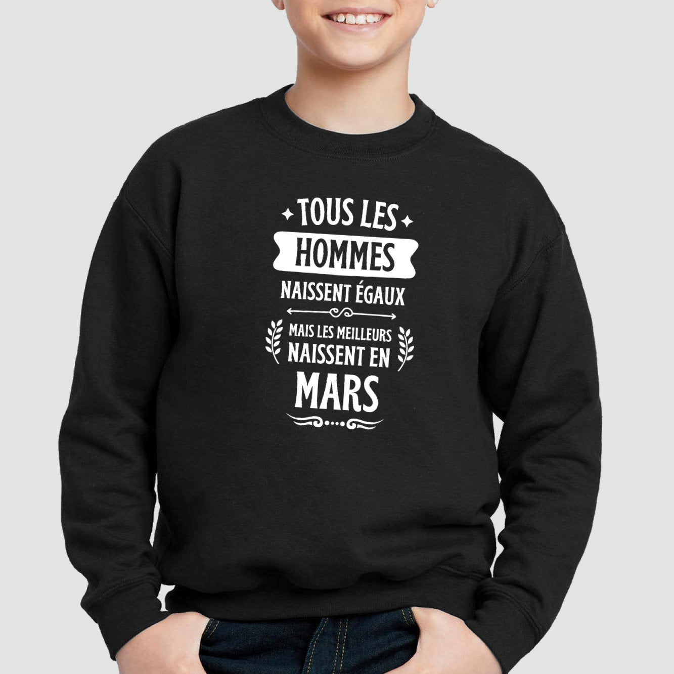 Sweat Enfant Tous les hommes naissent égaux les meilleurs en mars Noir