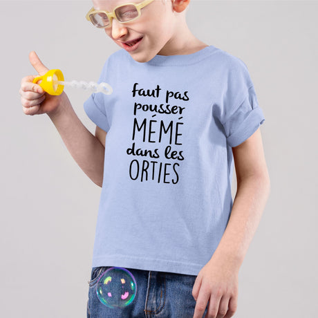 T-Shirt Enfant Faut pas pousser mémé dans les orties Bleu
