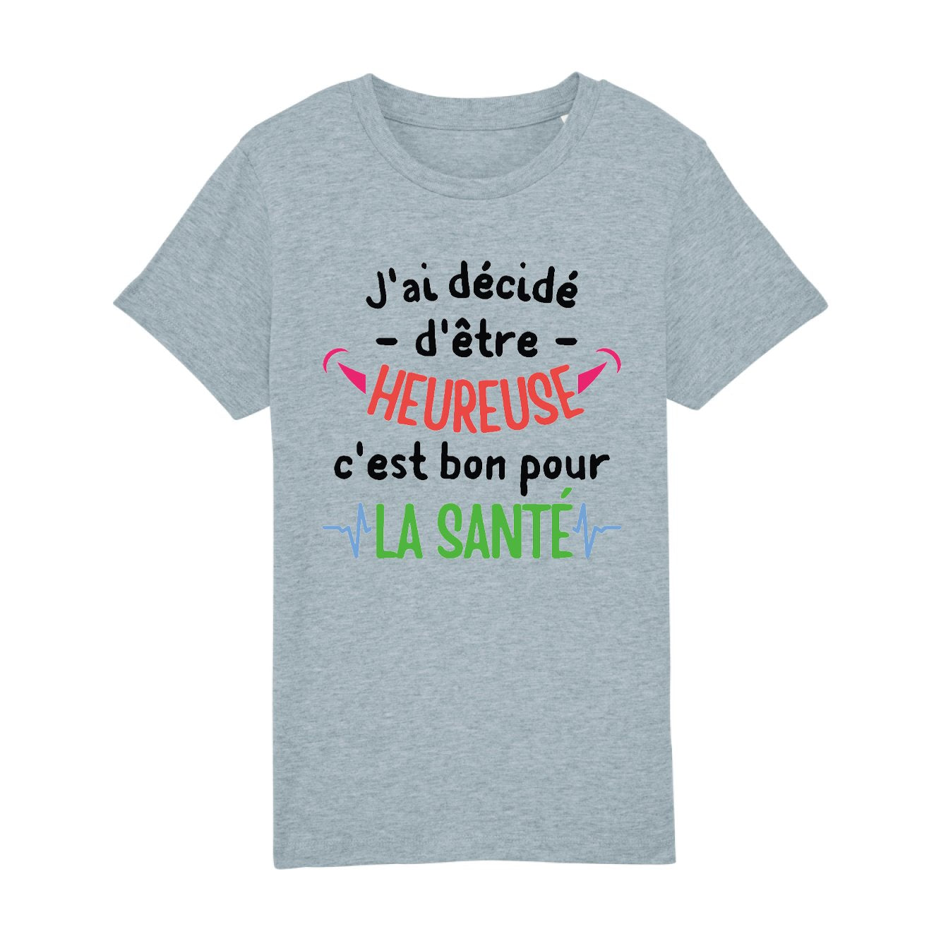 T-Shirt Enfant J'ai décidé d'être heureuse 