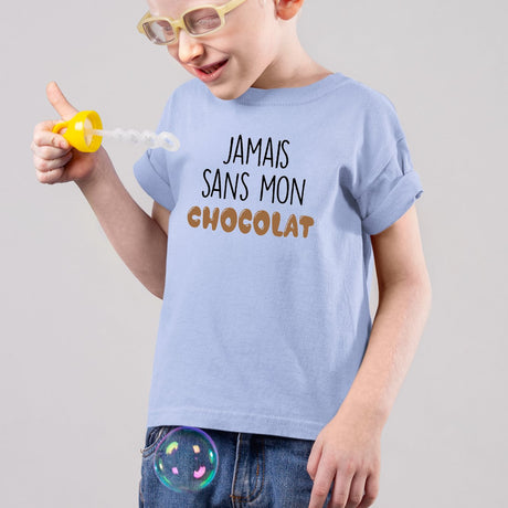 T-Shirt Enfant Jamais sans mon chocolat Bleu