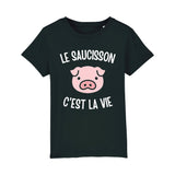 T-Shirt Enfant Le saucisson c'est la vie 