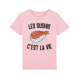 T-Shirt Enfant Les sushis c'est la vie 