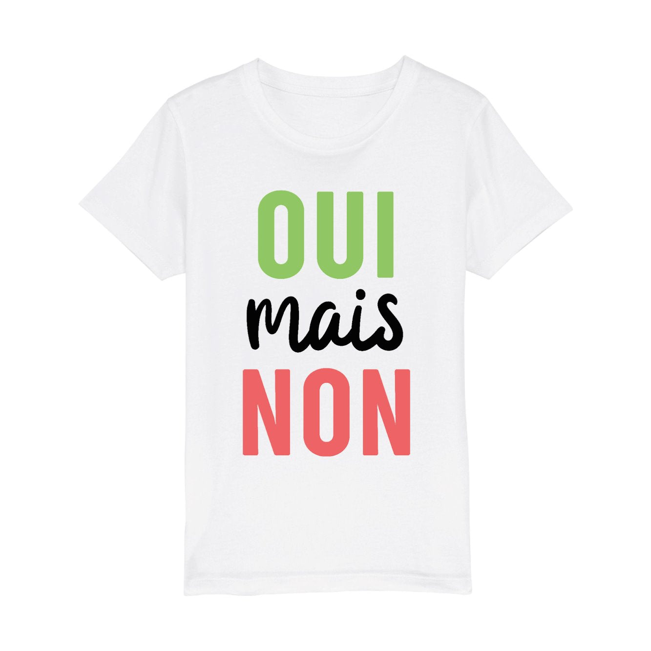 T-Shirt Enfant Oui mais non 