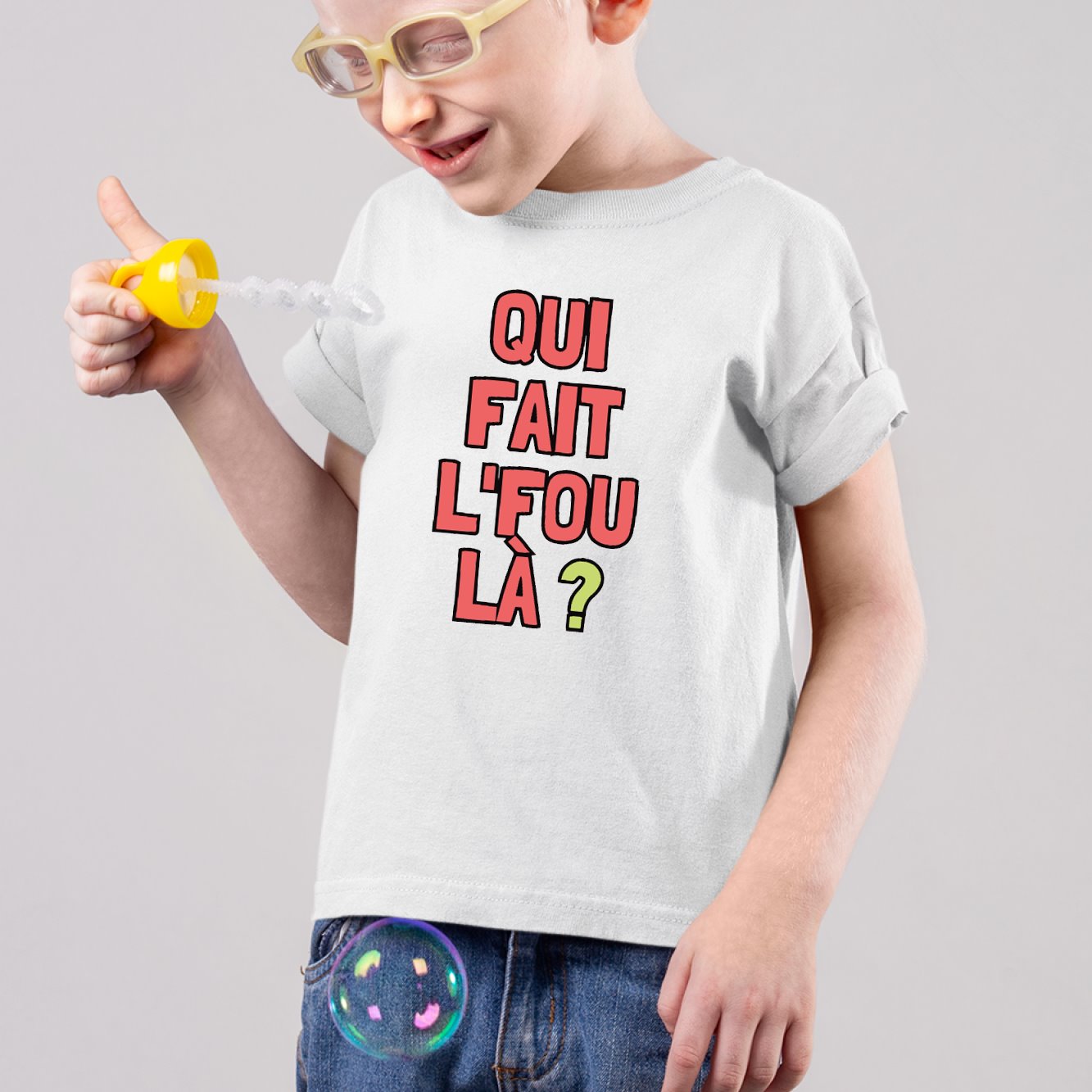 T-Shirt Enfant Qui fait l'fou là ? Blanc