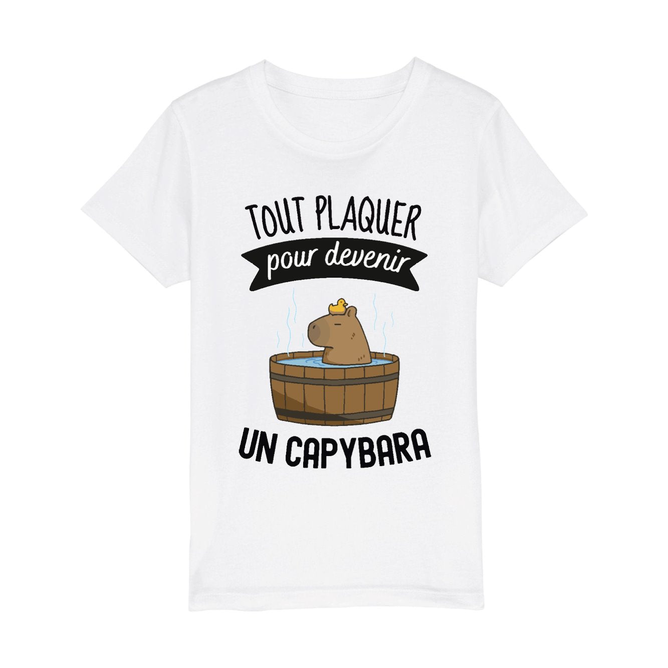 T-Shirt Enfant Tout plaquer pour devenir un capybara 