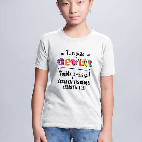 T-Shirt Enfant Tu es génial crois en tes rêves Blanc
