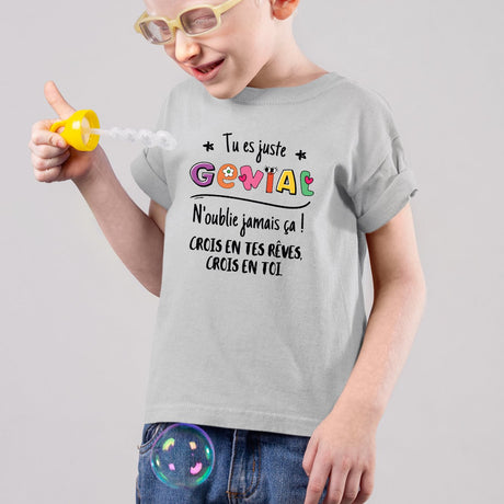 T-Shirt Enfant Tu es génial crois en tes rêves Gris