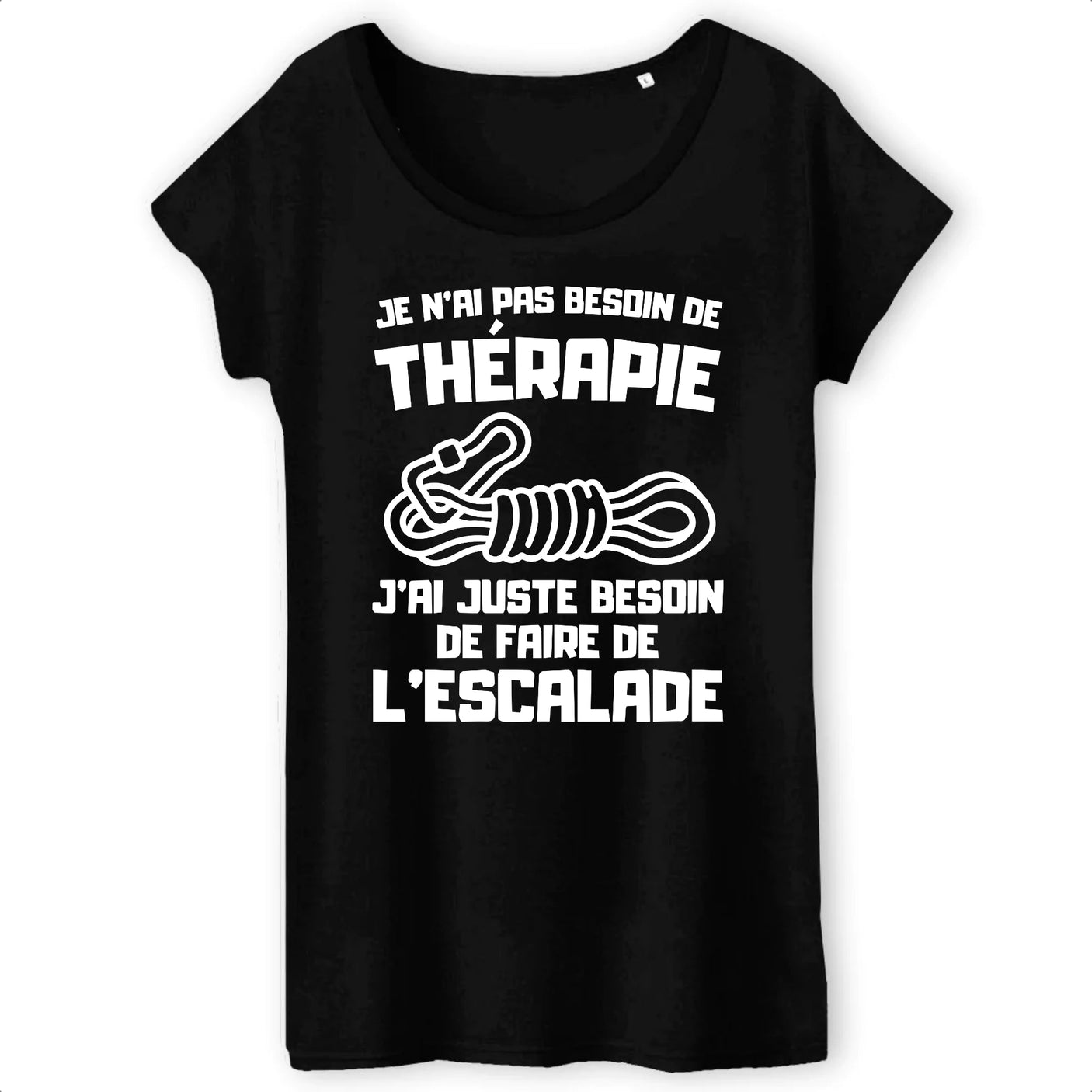 T-Shirt Femme Je n'ai pas besoin de thérapie juste d'escalade 