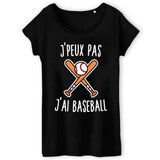 T-Shirt Femme J'peux pas j'ai baseball 