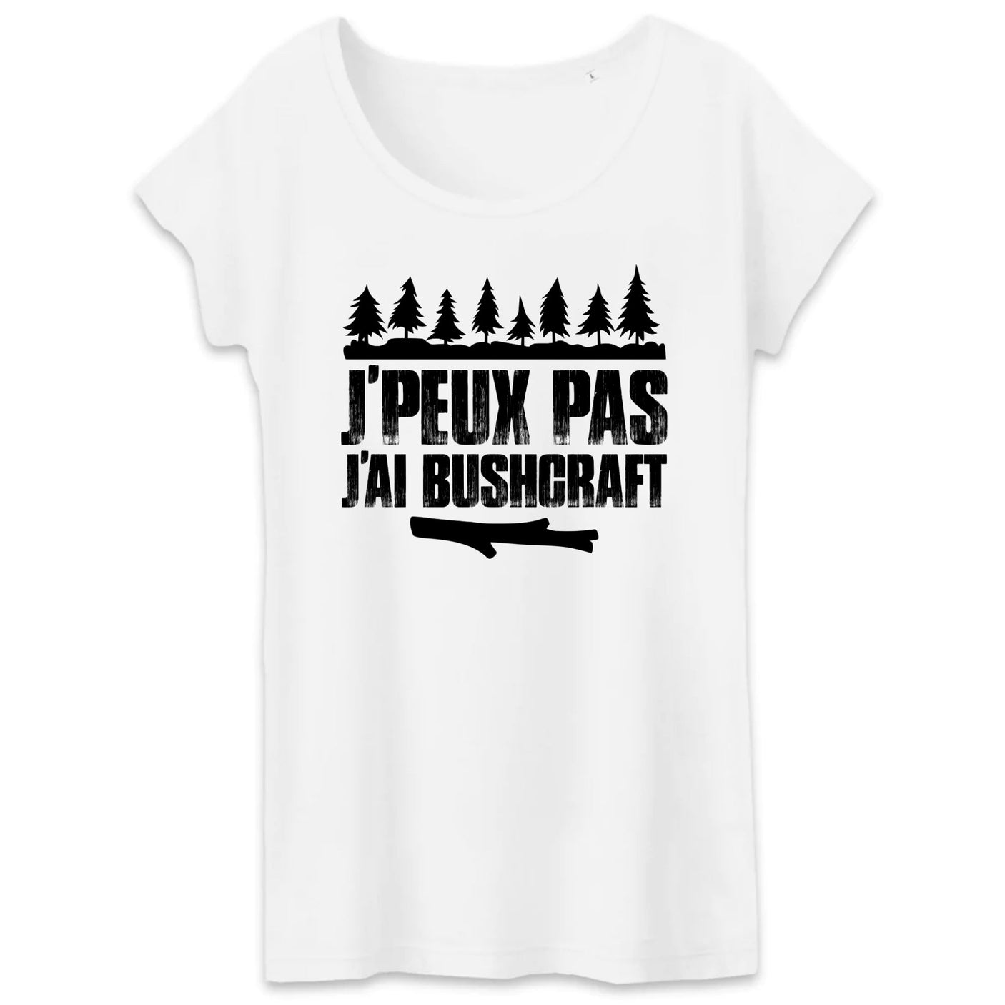 T-Shirt Femme J'peux pas j'ai bushcraft 