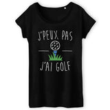 T-Shirt Femme J'peux pas j'ai golf 
