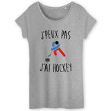 T-Shirt Femme J'peux pas j'ai hockey 
