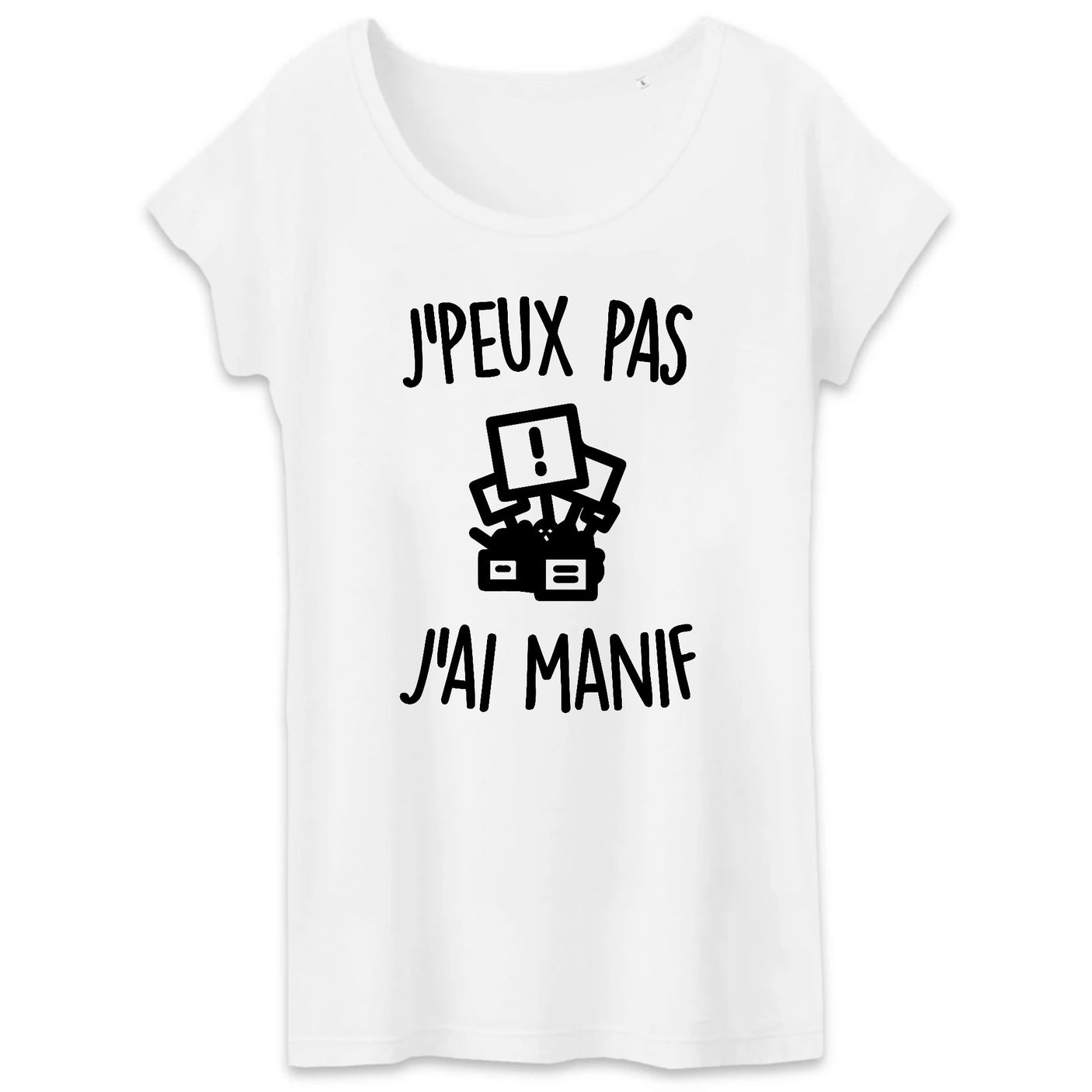 T-Shirt Femme J'peux pas j'ai manif 