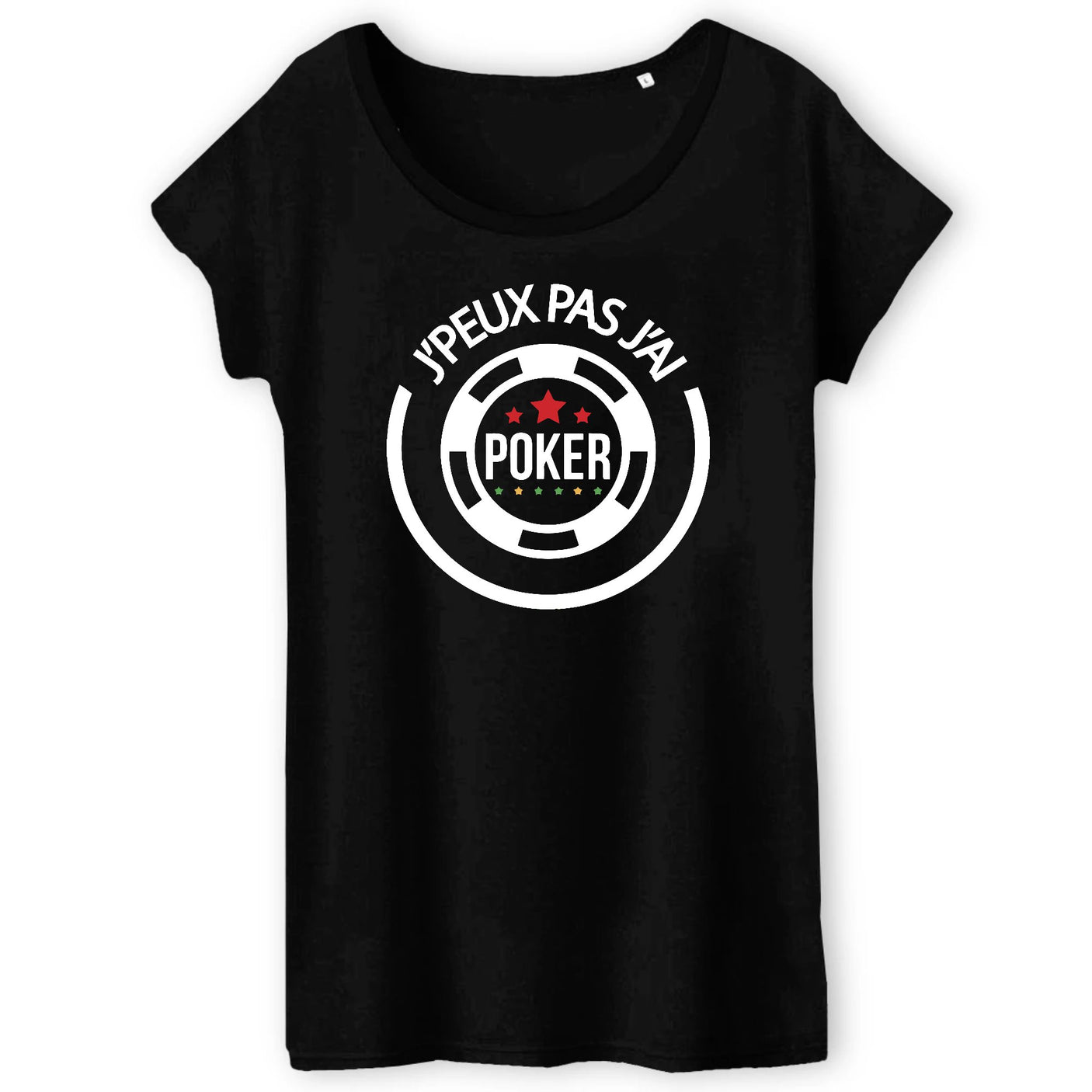 T-Shirt Femme J'peux pas j'ai poker 