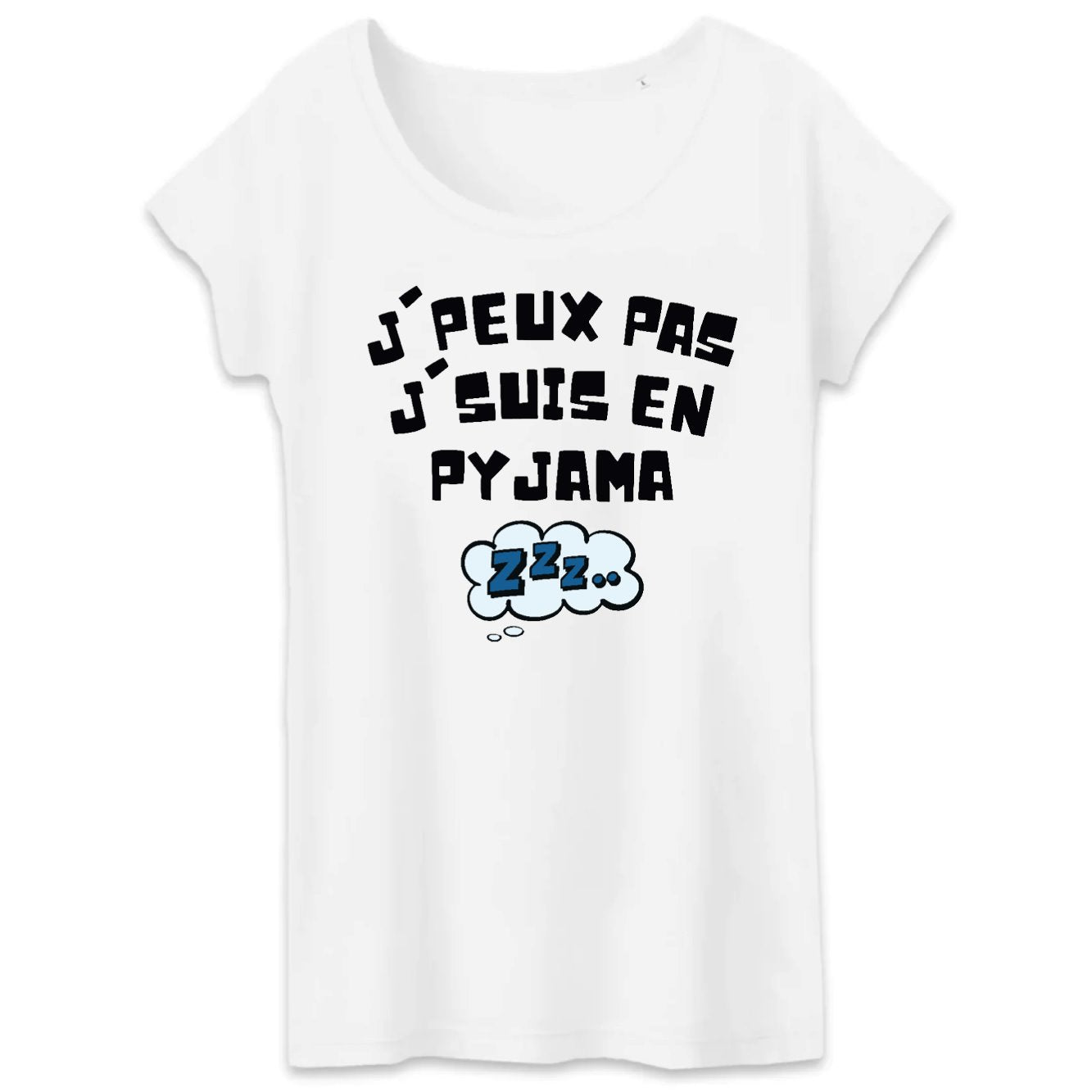 T-Shirt Femme J'peux pas j'suis en pyjama 