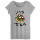 T-Shirt Femme La pizza c'est la vie 