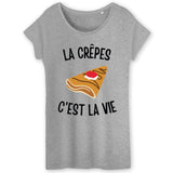 T-Shirt Femme Les crêpes c'est la vie 