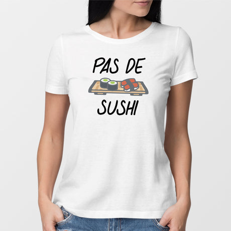 T-Shirt Femme Pas de sushi Blanc