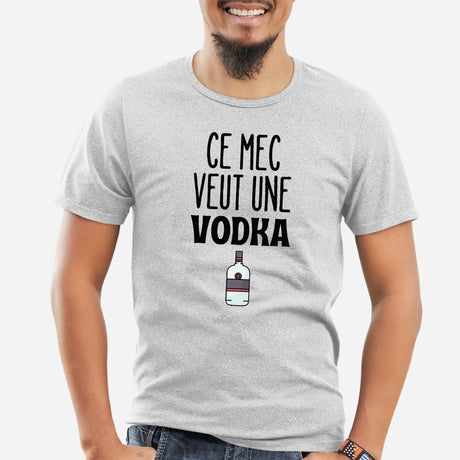 T-Shirt Homme Ce mec veut une vodka Gris