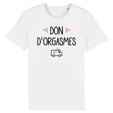 T-Shirt Homme Don d'orgasmes 