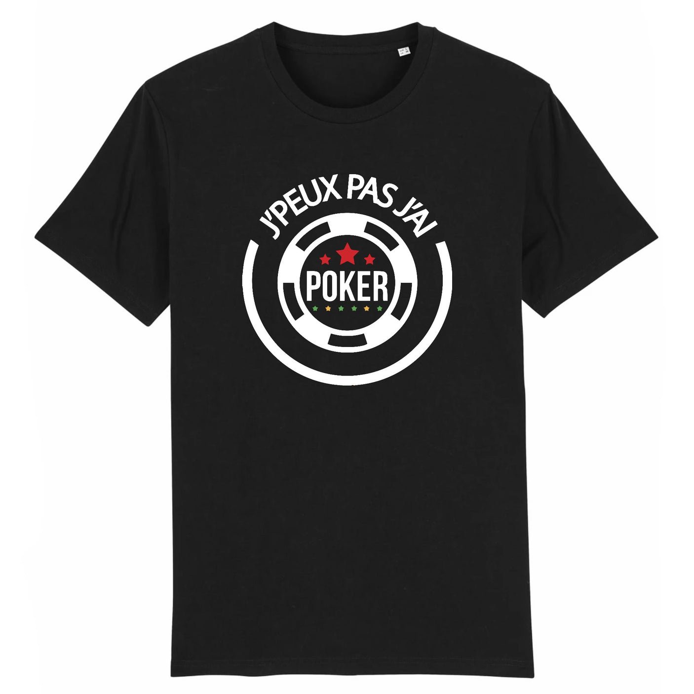 T-Shirt Homme J'peux pas j'ai poker 