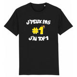 T-Shirt Homme J'peux pas j'ai TOP1 