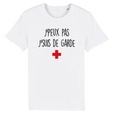 T-Shirt Homme J'peux pas j'suis de garde 