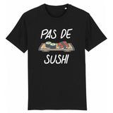 T-Shirt Homme Pas de sushi 