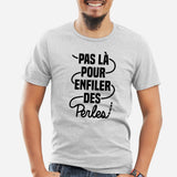 T-Shirt Homme Pas là pour enfiler des perles Gris