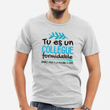 T-Shirt Homme Tu es un collègue formidable Gris