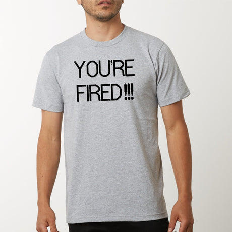 T-Shirt Homme You're fired Gris