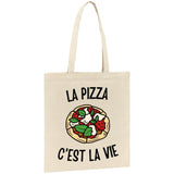 Tote bag La pizza c'est la vie 
