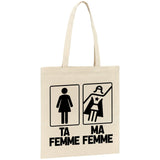 Tote bag Ta femme ma femme 